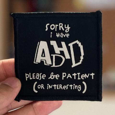 ADHD (Be Interesting) Patch