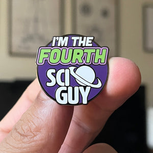 "The 4th Sci Guy" Enamel Pin